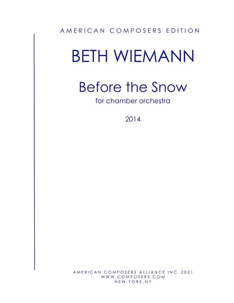 Before The Snow : For Chamber Orchestra (2014).