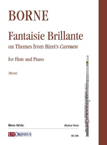 Fantaisie Brillante On Themes From Bizet's Carmen : For Flute and Piano / edited by Fabio Rizza.