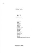Bliss : For Wind Ensemble (2013 Revised Version).