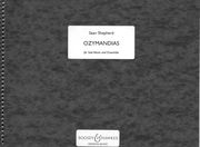 Ozymandias : For Solo Voices and Ensemble (2005).