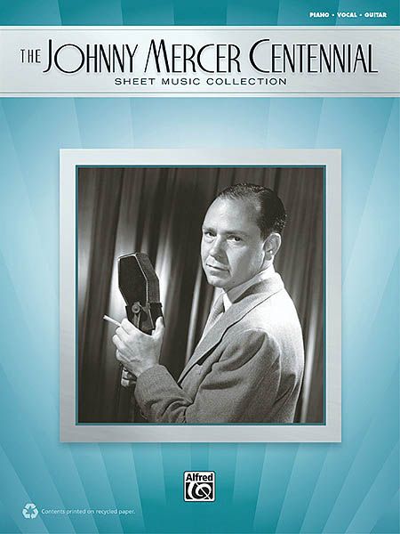 Johnny Mercer Centennial Sheet Music Collection.