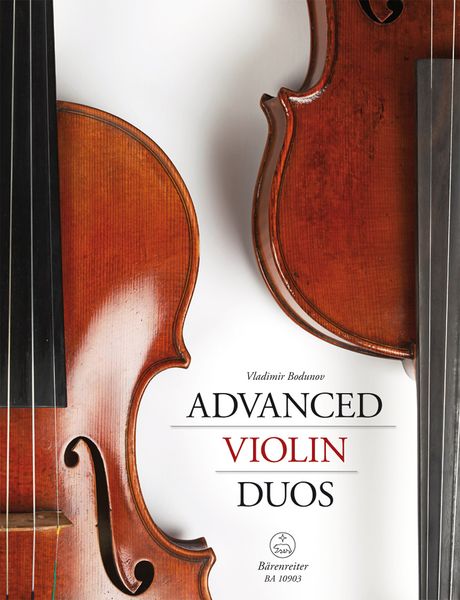 Advanced Violin Duos / arranged by Vladimir Bodunov.