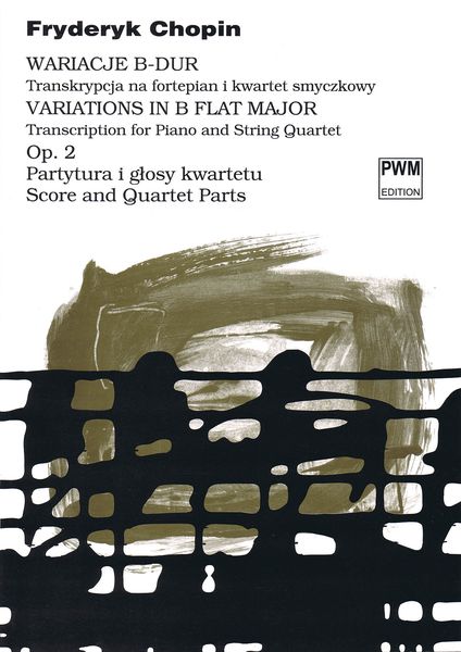 Variations In B Flat Major, Op. 2 : Transcription For Piano and String Quartet.