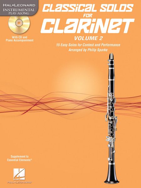 Classical Solos For Clarinet, Vol. 2 : 15 Easy Solos For Contest & Performance / arr. Philip Sparke.