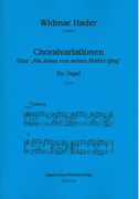 Chorale Variations Über Als Jesus von Seiner Mutter Ging : Für Orgel (1975).