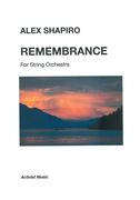 Remembrance : For String Orchestra.