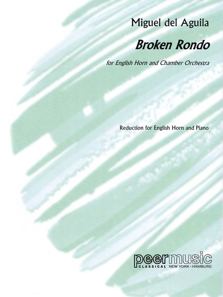Broken Rondo : For English Horn and Chamber Orchestra (2010) - Piano reduction.