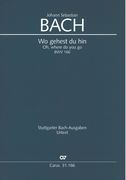 Wo Gehest Du Hin, BWV 166 : Kantate Zum Sonntag Cantate / edited by Ute Poetzsch.