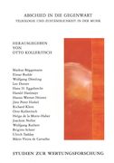 Abschied In Die Gegenwart / edited by Otto Kolleritsch.