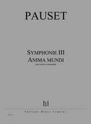 Symphonie III - Anima Mundi : Pour Orchestre Spatialisé Et Traitements Informatiques.