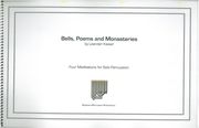 Bells, Poems and Monasteries : Four Meditations For Solo Percussion.