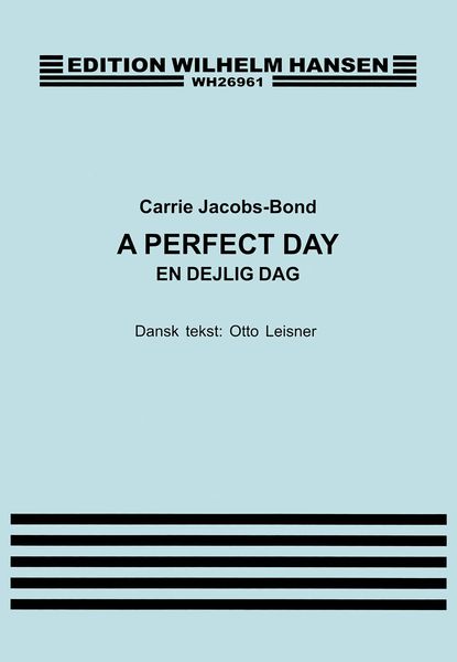 Perfect Day : For Voice and Piano.