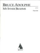 My Inner Brahms (An Intermezzo) : For Piano Solo (2013).