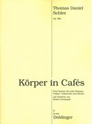 Körper In Cafés, Op. 69a : Fünf Szenen Für Hohe Stimme, Violine, Violoncello und Klavier.