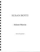 Silent Movie : For Tenor and Piano.