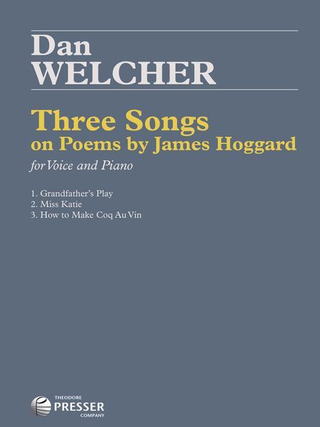 Three Songs On Poems by James Hoggard : For Voice and Piano (2006).