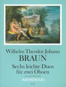 Sechs Leichte Duos, Op. 1 : Für Zwei Oboen / edited by Yvonne Morgan.
