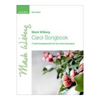 Carol Songbook : 7 Carol Arrangements For Low Voice and Piano.