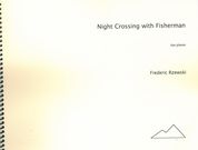 Night Crossing With Fisherman : For Two Pianos (1994).