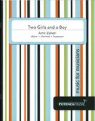 Two Girls and A Boy : For Oboe, Clarinet In B Flat and Bassoon.