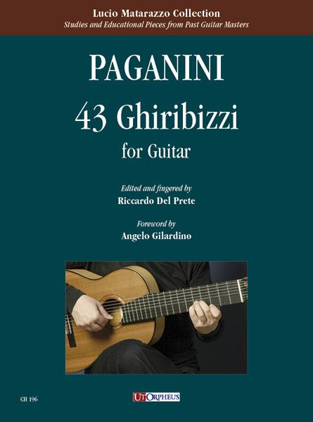 43 Ghiribizzi : For Guitar / edited and Fingered by Riccardo Del Prete.