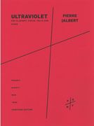 Ultraviolet : For Clarinet In B Flat, Violin, Cello and Piano (2013).