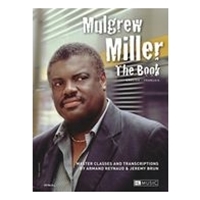 Mulgrew Miller - The Book : Master Classes and Transcriptions.