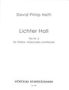 Lichter Hall : Trio Nr. 2 Für Violine, Violoncello und Klavier (2012).