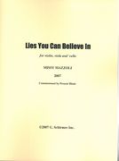 Lies You Can Believe In : For Violin, Viola and Cello (2007).