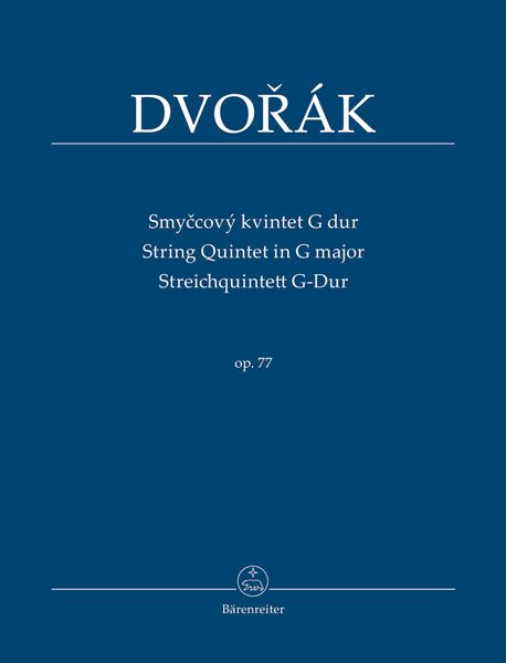 String Quintet In G Major, Op. 77 / edited by Frantisek Bartos and Antonin Pokorny.