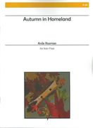 Autumn In Homeland : For Solo Flute (2010).