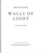 Walls Of Light : For Chamber Ensemble (2009).