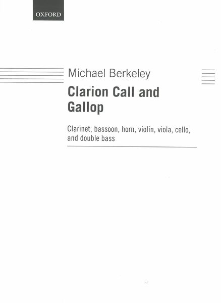 Clarion Call and Gallop : For Clarinet, Bassoon, Horn, Violin, Viola, Cello and Double Bass.
