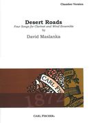 Desert Roads - Four Songs For Clarinet and Wind Ensemble - Chamber Version.