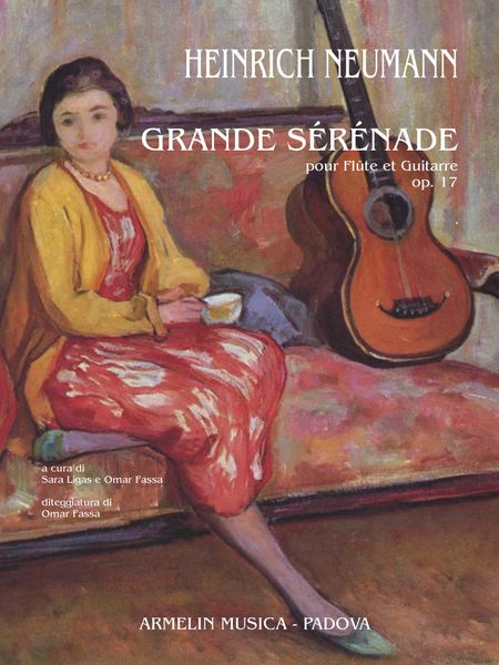 Grande Sérénade, Op. 17 : Pour Flute Et Guitare / edited by Sara Ligas and Omar Fassa.
