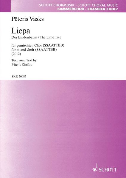 Liepa = The Lime Tree : For Mixed Choir (SSAATTBB) (2012).
