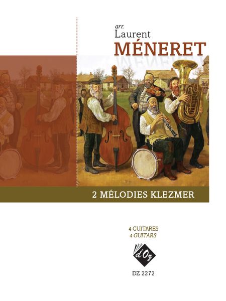2 Mélodies Klezmer : For 4 Guitars.
