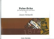 Pulse-Echo : For String Quartet and Piano (2013).