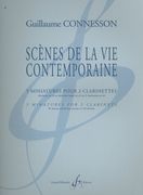 Scènes De la Vie Contemporaine : 5 Miniatures Pour 2 Clarinettes.