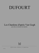 Chardons d'Après Van Gogh : Pour Alto Soliste Et Ensemble Instrumental.