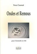 Ondes Et Remous : Pour Clarinette En Si Bemolle.