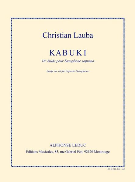 Kabuki : 16e Etude Pour Saxophone Soprano.