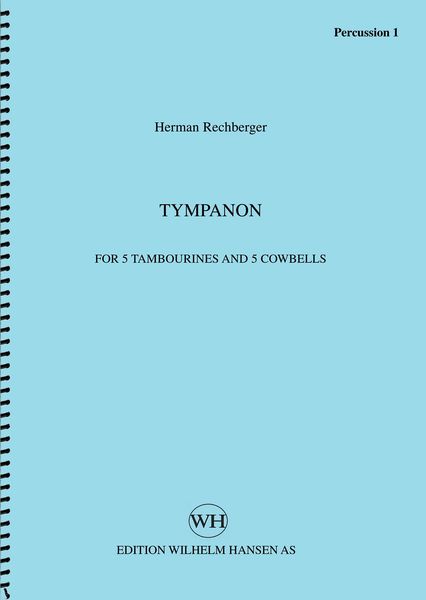 Tympanon : For 5 Tambourines and 5 Cowbells.
