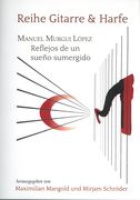 Reflejos De Un Sueño Sumergido : Für Gitarre und Harfe (2011).