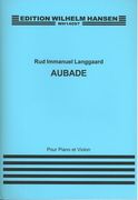 Aubade : For Pour Piano Et Violon.