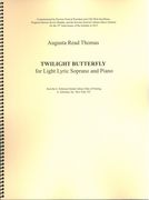 Twilight Butterfly : For Light Lyric Soprano and Piano (2013).