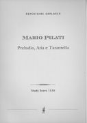 Preludio, Aria E Tarantella (Sopra Vecchi Motivi Popolari Napoletani) : Per Orchestra.