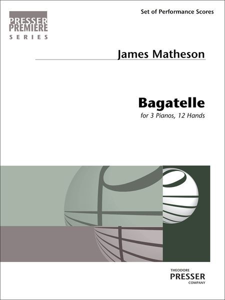 Bagatelle : For Three Pianos, 12 Hands.
