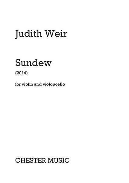 Sundew : For Violin and Violoncello (2014).