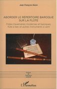 Aborder le Répertoire Baroque Sur la Flute.